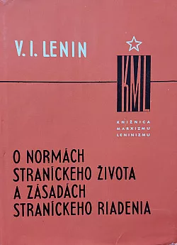 O normách straníckeho života a zásadách straníckeho riadenia