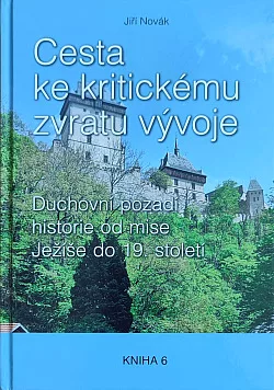 Cesta ke kritickému zvratu vývoje