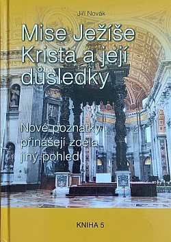 Mise Ježíše Krista a její důsledky