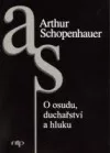 O osudu, duchařství a hluku