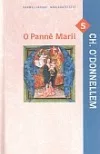O Panně Marii s Christopherem O´Donnellem