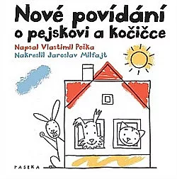 Nové povídání o pejskovi a kočičce