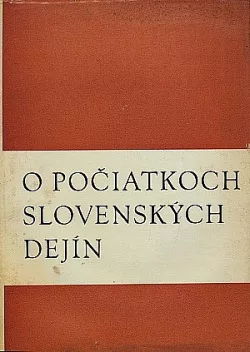 O počiatkoch slovenských dejín
