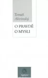 O pravdě, o mysli