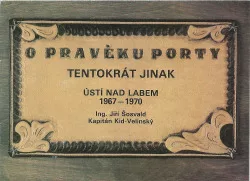 O pravěku Porty - Tentokrát jinak