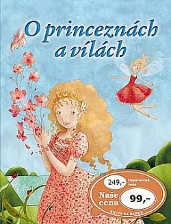 O princeznách a vílách