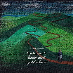 O princeznách, dracích, lidech a podobné havěti