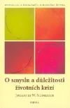 O smyslu a důležitosti životních krizí