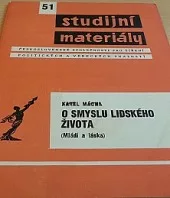O smyslu lidského života: (Mládí a láska)