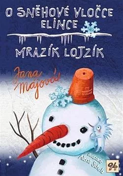 O sněhové vločce Elince / Mrazík Lojzík