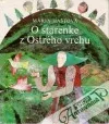 O starenke z Ostrého vrchu