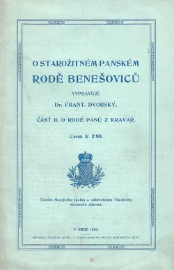 O starožitném panském rodě Benešoviců. Čásť II, O rodě pánů z Kravař