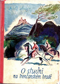 O studni na Trenčanském hradě