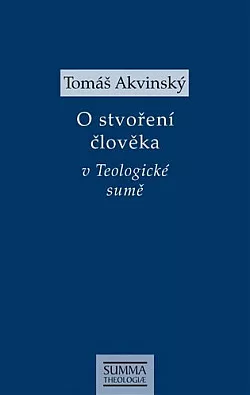 O stvoření člověka v Teologické sumě