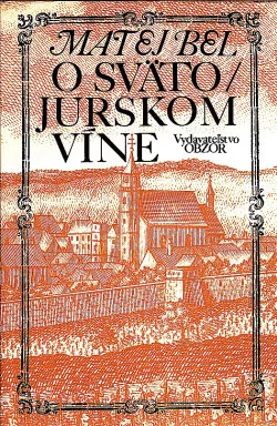 O svätojurskom víne