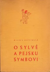 O Sylvě a pejsku Symbovi