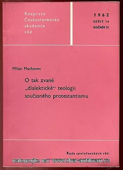 O tak zvané "dialektické" teologii současného protestantismu