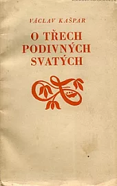 O třech podivných svatých