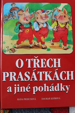 O třech prasátkách a jiné pohádky