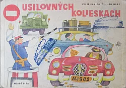 O usilovných kolieskach