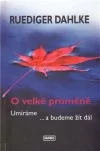 O velké proměně   Umíráme... a budeme žít dál