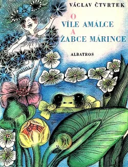 O víle Amálce a žabce Márince