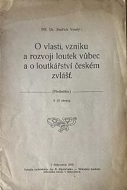 O vlasti, vzniku a rozvoji loutek vůbec a o loutkářství českém zvlášť