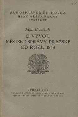 O vývoji městské správy pražské od roku 1848