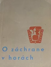O záchrane v horách