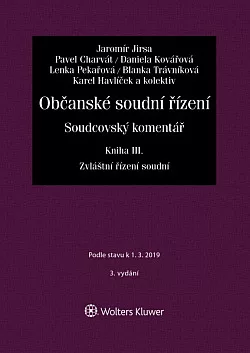 Občanské soudní řízení. Soudcovský komentář. Kniha III (zákon č. 292/2013 Sb., o zvláštních řízeních soudních)