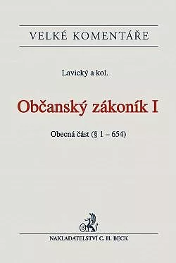Občanský zákoník I - Obecná část (§ 1-654). Komentář