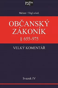Občanský zákoník IV. svazek - § 655-975 Rodinné právo