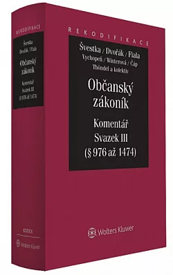 Občanský zákoník – Komentář. Svazek III
