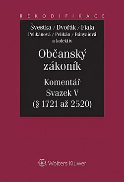 Občanský zákoník – Komentář. Svazek V