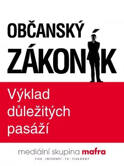 Občanský zákoník - výklad důležitých pasáží