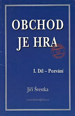 Obchod je hra I. Díl - Pozvání