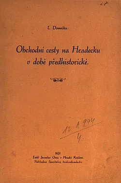 Obchodní cesty na Hradecku v době předhistorické