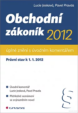 Obchodní zákoník 2012 - úplné znění s úvodním komentářem