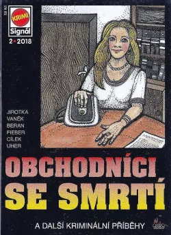 Obchodníci se smrtí a další kriminální příběhy