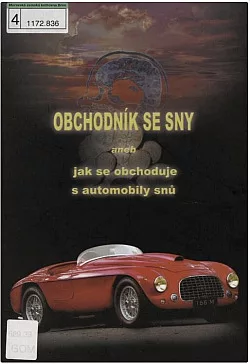 Obchodník se sny, aneb, Jak se obchoduje s automobily snů