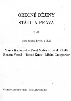 Obecné dějiny státu a práva II. - státy západní Evropy a USA