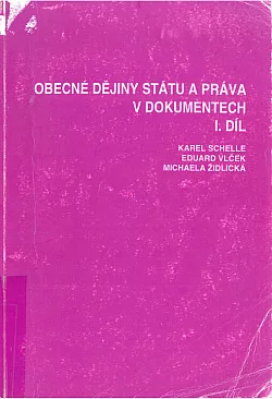 Obecné dějiny státu a práva v dokumentech. I. díl