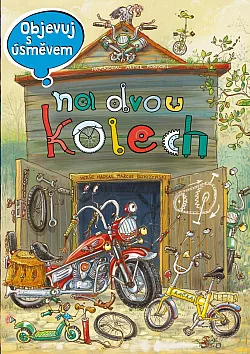 Objevuj s úsměvem: Na dvou kolech