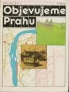Objevujeme Prahu