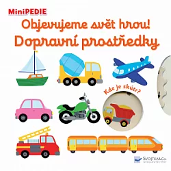 Objevujeme svět hrou! - Dopravní prostředky