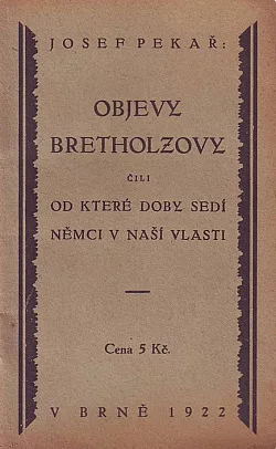 Objevy Bretholzovy čili od které doby sedí Němci v naší vlasti