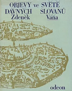 Objevy ve světě dávných Slovanů