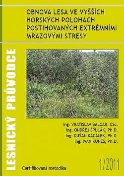 Obnova lesa ve vyšších horských polohách postihovaných extrémními mrazovými stresy