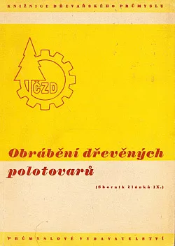 Obrábění dřevěných polotovarů