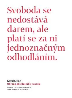 Obrana absolutního postoje: Publicistické a jiné texty z šedesátých let